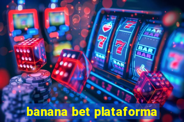 banana bet plataforma